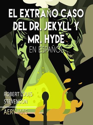 cover image of El Extraño Caso Del Dr. Jekyll y Mr. Hyde en Español